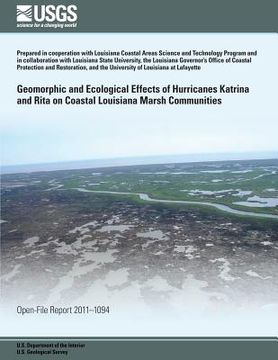 portada Geomorphic and Ecological Effects of Hurricanes Katrina and Rita on Coastal Louisiana Marsh Communities