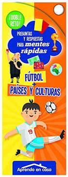 portada Aprendo en Casa Doble Reto - Fútbol + Países y Culturas (in Spanish)