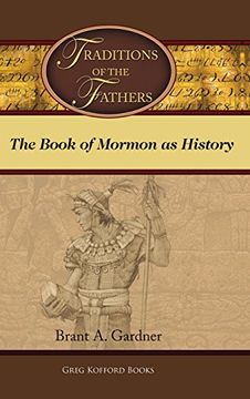 portada Traditions of the Fathers: The Book of Mormon as History (en Inglés)