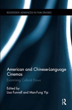 portada American and Chinese-Language Cinemas: Examining Cultural Flows (en Inglés)