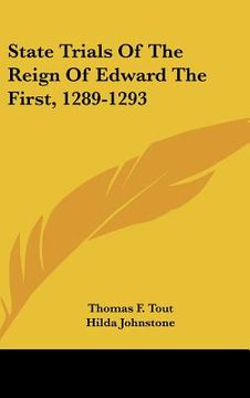 portada state trials of the reign of edward the first, 1289-1293 (in English)