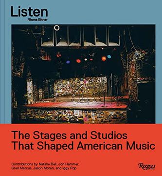 portada Listen: The Stages and Studios That Shaped American Music (en Inglés)