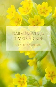 portada daily prayer for times of grief (in English)