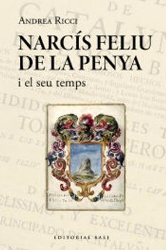 portada Narcis Feliu de la Penya i el seu Temps (1646-1712) (in Catalá)