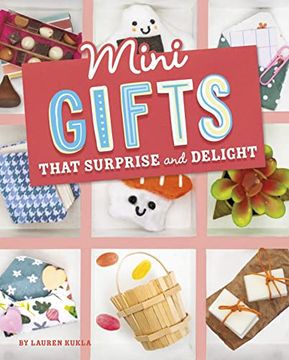 portada Mini Gifts That Surprise and Delight (Mini Makers) (en Inglés)