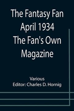 portada The Fantasy Fan April 1934 The Fan's Own Magazine (en Inglés)