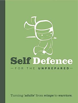 portada Self-Defense for the Unprepared (in English)
