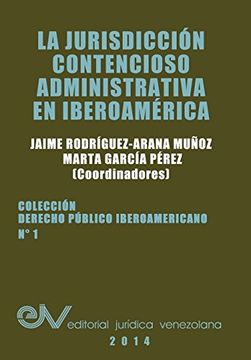 portada La Jurisdiccion Contencioso Administrativa en Iberoamerica