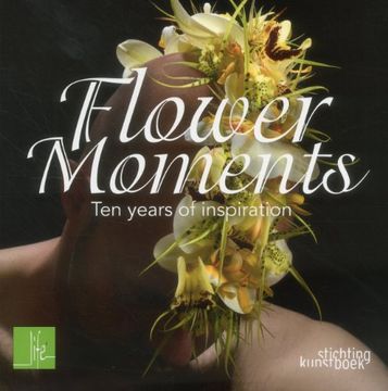 portada Flower Moments: Ten Years of Inspiration (en Inglés)