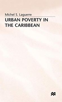 portada Urban Poverty in the Caribbean: French Martinique as a Social Laboratory (en Inglés)