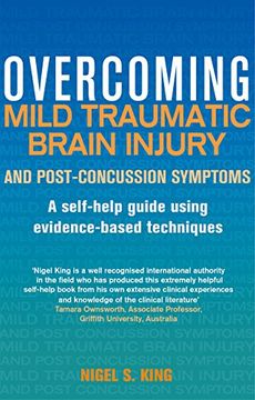 portada Overcoming Mild Traumatic Brain Injury and Post-Concussion Symptoms: A self-help guide using evidence-based techniques (Overcoming Books)