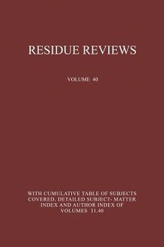 portada Residue Reviews: Residues of Pesticides and Other Foreign Chemicals in Foods and Feeds (in English)