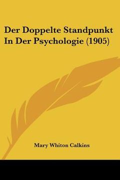 portada Der Doppelte Standpunkt In Der Psychologie (1905) (in German)