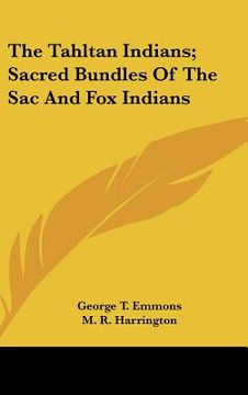 portada the tahltan indians; sacred bundles of the sac and fox indians