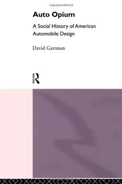 portada Auto-Opium: A Social History of American Automobile Design (en Inglés)