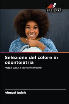 portada Selezione del colore in odontoiatria (in Italian)