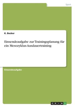 portada Einsendeaufgabe zur Trainingsplanung für ein Mesozyklus-Ausdauertraining