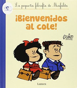 portada Bienvenidos Al Cole! (quino Mafalda)