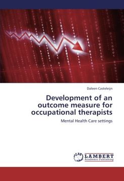 portada Development of an outcome measure for occupational therapists: Mental Health Care settings