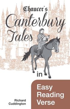 portada Chaucer's Canterbury Tales in Easy Reading Verse (en Inglés)