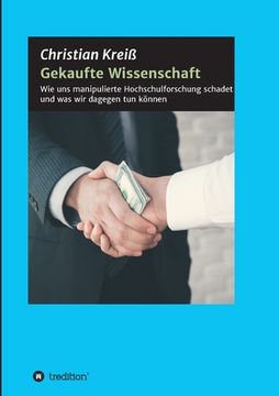 portada Gekaufte Wissenschaft: Wie uns manipulierte Hochschulforschung schadet und was wir dagegen tun können