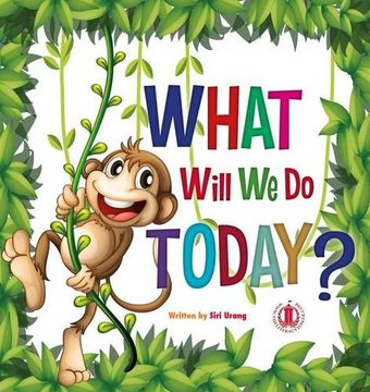 portada What Will we do Today? (The Literacy Tower) 