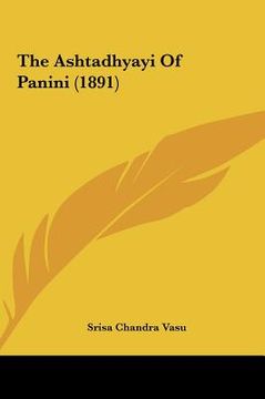 portada the ashtadhyayi of panini (1891) (en Inglés)