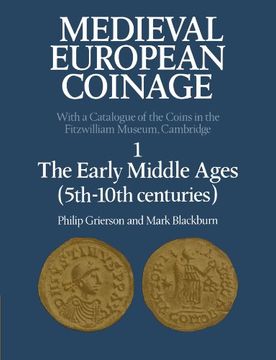portada Medieval European Coinage: 1 the Early Middle Ages (5Th-10Th Centuries) 