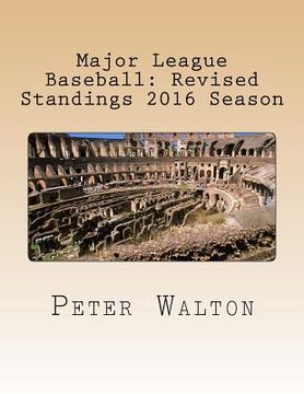 portada Major League Baseball: Revised Standings 2016 Season (in English)