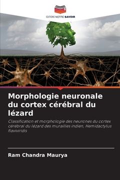 portada Morphologie neuronale du cortex cérébral du lézard (in French)
