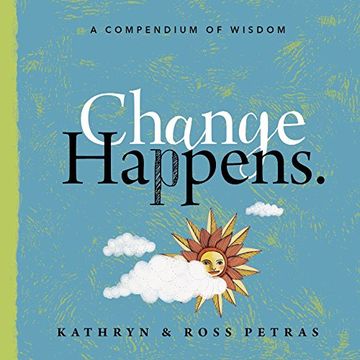 portada Change Happens: Face It, Embrace It, and Grow with It