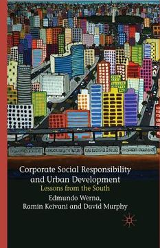portada Corporate Social Responsibility and Urban Development: Lessons from the South