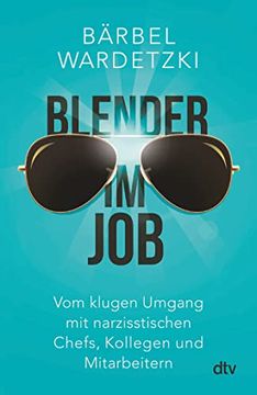 portada Blender im Job: Vom Klugen Umgang mit Narzisstischen Chefs, Kollegen und Mitarbeitern (in German)