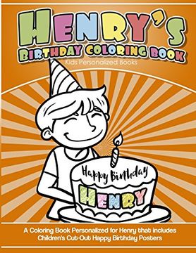 portada Henry's Birthday Coloring Book Kids Personalized Books: A Coloring Book Personalized for Henry That Includes Children's cut out Happy Birthday Posters (en Inglés)