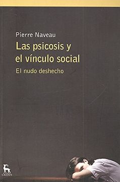 portada La Psicosis y el Vínculo Social (in Spanish)