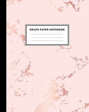portada Graph Paper Notebook: Beautiful Pink Marble and Rose Gold 8 x 10 inches - 5 x 5 Squares per inch, Quad Ruled Cute Graph Paper Composition No (en Inglés)