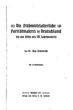 portada Die Fruhmittelalterliche Porträtmalerei in Deutschland (en Alemán)