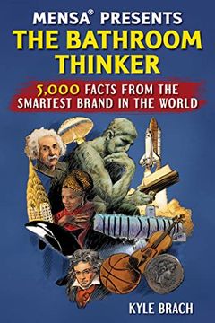 portada Mensa® Presents: The Bathroom Thinker: 5,000 Facts From the Smartest Brand in the World (en Inglés)