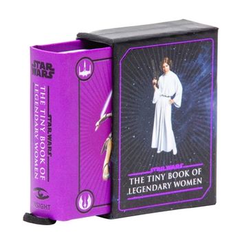 portada Star Wars: The Tiny Book of Legendary Women (Geeky Gifts for Women) (en Inglés)