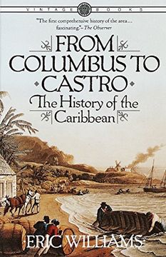 portada From Columbus to Castro: The History of the Caribbean 1492-1969 (en Inglés)