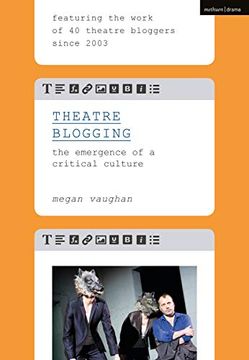 portada Theatre Blogging: The Emergence of a Critical Culture (in English)