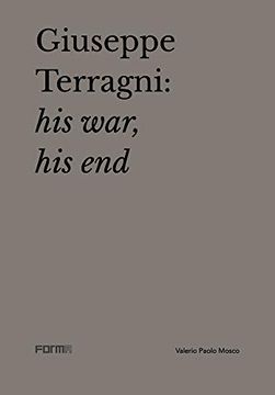 portada Giuseppe Terragni: His War, His End (en Inglés)