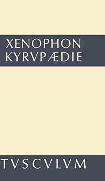 portada Kyrupadie: Die Erziehung des Kyros. Griechisch - Deutsch (en Alemán)