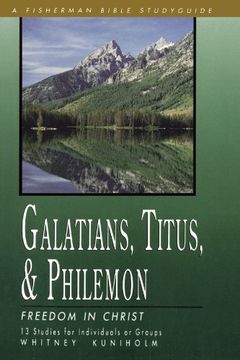 portada Galatians, Titus & Philemon: Freedom in Christ (Fisherman Bible Studyguide) (en Inglés)