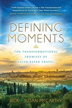 portada Defining Moments: The Transformational Promises of Faith Based Travel