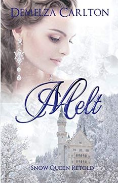 portada Melt: Snow Queen Retold (Romance a Medieval Fairytale) 