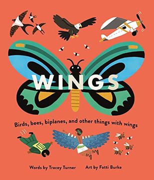 portada Wings: Birds, Bees, Biplanes, and Other Things With Wings (en Inglés)