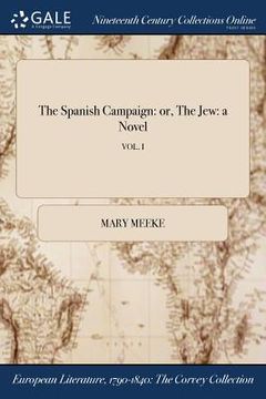 portada The Spanish Campaign: or, The Jew: a Novel; VOL. I