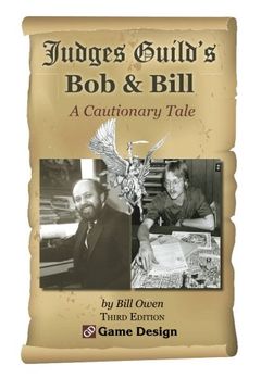 portada Judges Guild's Bob & Bill: A Cautionary Tale (en Inglés)