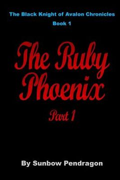 portada The Ruby Phoenix, Part 1 (en Inglés)